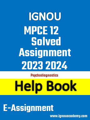 IGNOU MPCE 12 Solved Assignment 2023 2024
